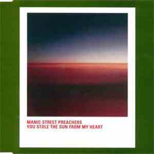Manic Street Preachers - You Stole The Sun From My Heart