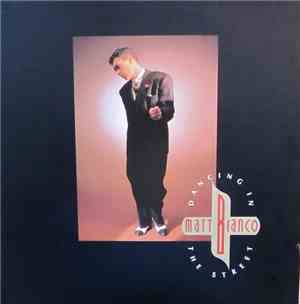 Matt Bianco - Dancing In The Street