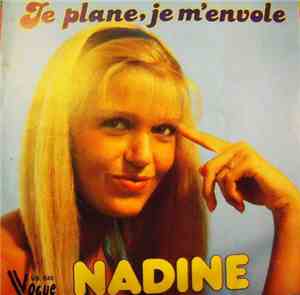 Nadine  - Je Plane, Je M'envole