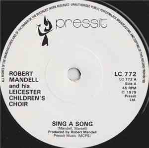 Robert Mandell And His Leicester Children's Choir - Sing A Song