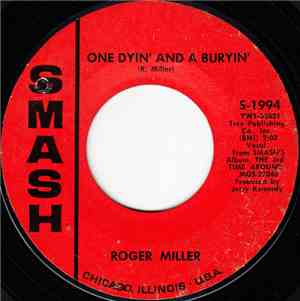 Roger Miller - One Dyin' And A Buryin'