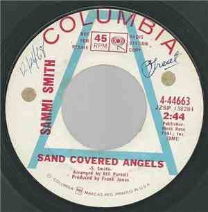 Sammi Smith - Sand Covered Angels / It's Not Time Now