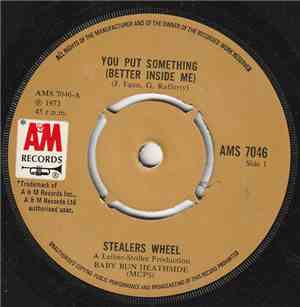 Stealers Wheel - You Put Something (Better Inside Me)
