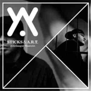 Sticks & A.R.T.  - Alledaagse Waanzin