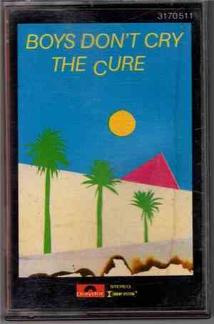 The Cure - Boys Don't Cry