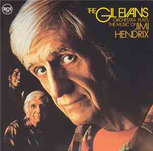 The Gil Evans Orchestra - Plays The Music Of Jimi Hendrix
