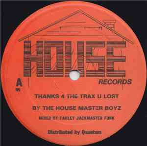 The Housemaster Boyz - Thanks 4 The Trax U Lost