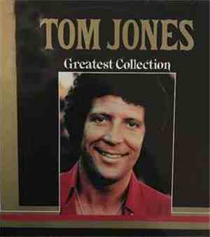 Tom Jones - Greatest Collection