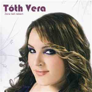 Tóth Vera - Zene Kell Nekem
