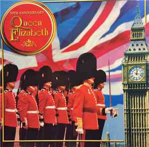Various - 50th Anniversary Queen Elizabeth