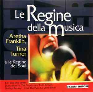 Various - Aretha Franklin, Tina Turner E Le Regine Del Soul