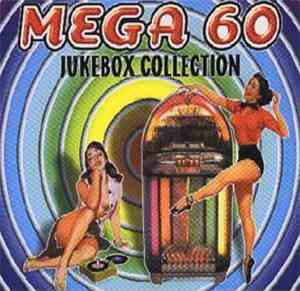 Various - Mega 60 - Jukebox Collection