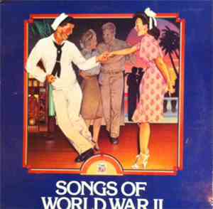 Various - Songs Of World War II