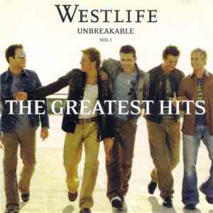 Westlife - Unbreakable - The Greatest Hits Vol. 1