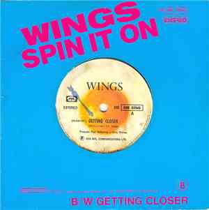 Wings  - Spin It On / Getting Closer
