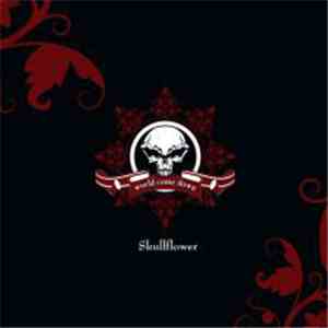 World Come Down - Skullflower