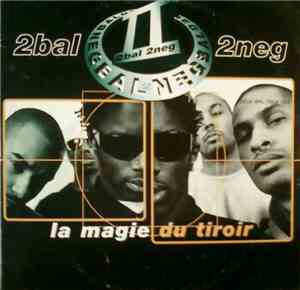 2bal 2neg - La Magie Du Tiroir