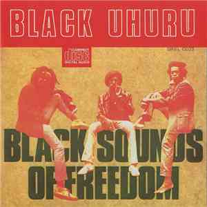 Black Uhuru - Black Sounds Of Freedom