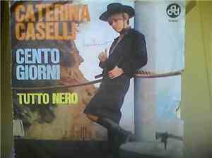 Caterina Caselli - Cento Giorni