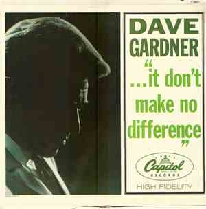 Dave Gardner - It Don't Make No Difference