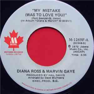 Diana Ross & Marvin Gaye - My Mistake (Was To Love You) / Include Me In You ...