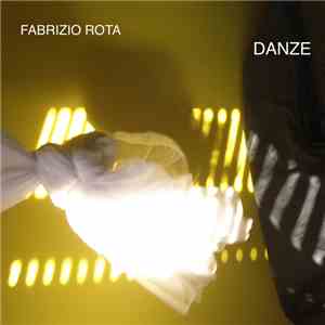 Fabrizio Rota - Danze (2000-2009)