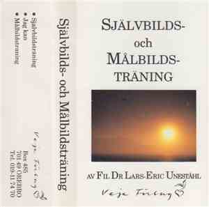 Fil Dr Lars-Eric Uneståhl - Självbilds- Och Målbildsträning