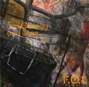 F.O.E. #1 - Sex, Energy And Star