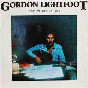 Gordon Lightfoot - Cold On The Shoulder
