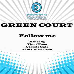 Green Court - Follow Me