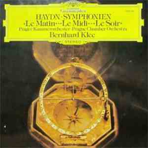 Haydn — Prager Kammerorchester, Bernhard Klee - Symphonien - Le Matin  Le M ...