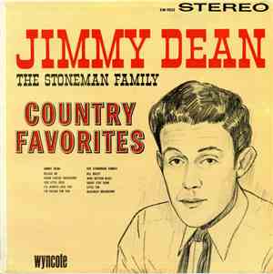 Jimmy Dean / The Stoneman Family - Country Favorites