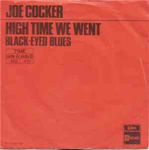 Joe Cocker - High Time We Went
