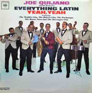 Joe Quijano And His Orchestra - Everything Latin Yeah, Yeah