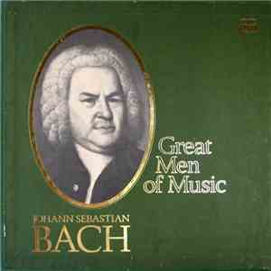 Johann Sebastian Bach - Great Men Of Music