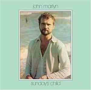 John Martyn - Sunday's Child