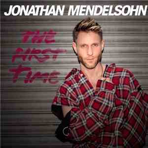 Jonathan Mendelsohn - The First Time