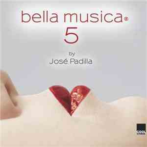 José Padilla - Bella Musica 5
