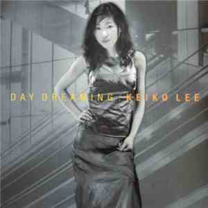 Keiko Lee - Day Dreaming