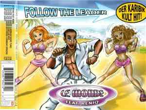 Le Monde Feat. Reniq - Follow The Leader