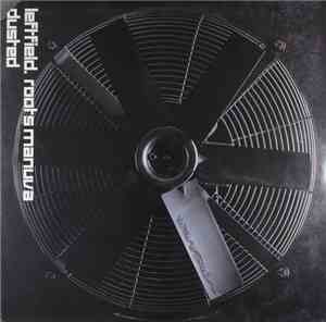 Leftfield . Roots Manuva - Dusted