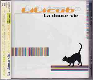 Lilicub - La Douce Vie