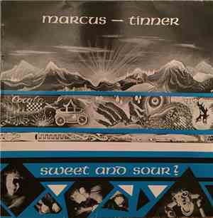 Marcus Tinner - Sweet And Sour?