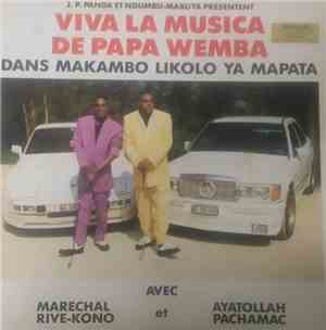 Marechal Rive-Kono, Ayatollah Pachamac - Viva La Musica De Papa Wemba Dans Makambo Likolo Ya Mapata