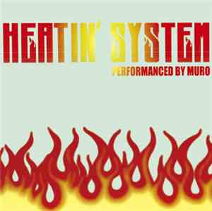 Muro - Heatin' System Vol.3