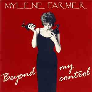 Mylene Farmer - Beyond My Control