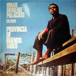 Omar Moreno Palacios - Provincia De Buenos Aires - En Vivo