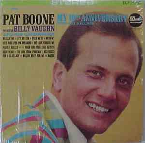 Pat Boone - My 10th Anniversary With Dot Records