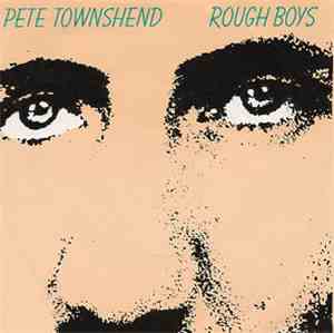 Pete Townshend - Rough Boys