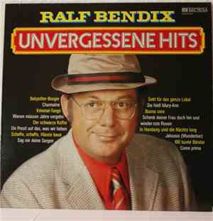 Ralf Bendix - Unvergessene Hits